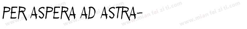 Per aspera ad astra字体转换